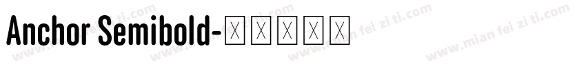 Anchor Semibold字体转换